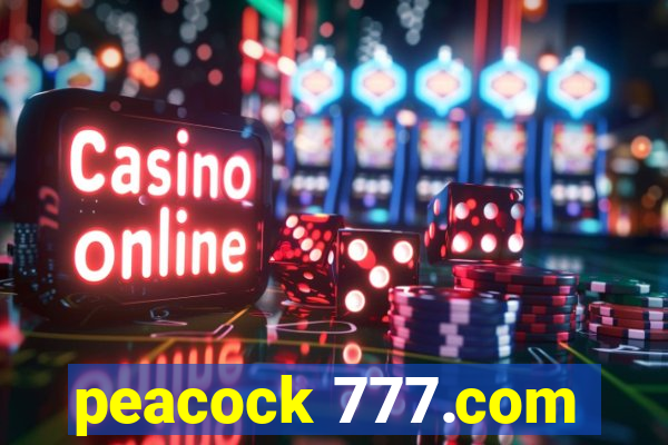 peacock 777.com